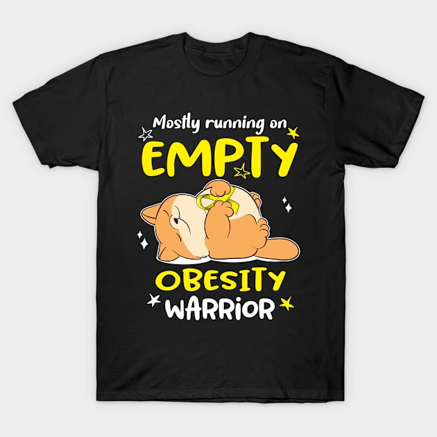 Mostly Running On Empty Obesity Warrior T-Shirt by ThePassion99